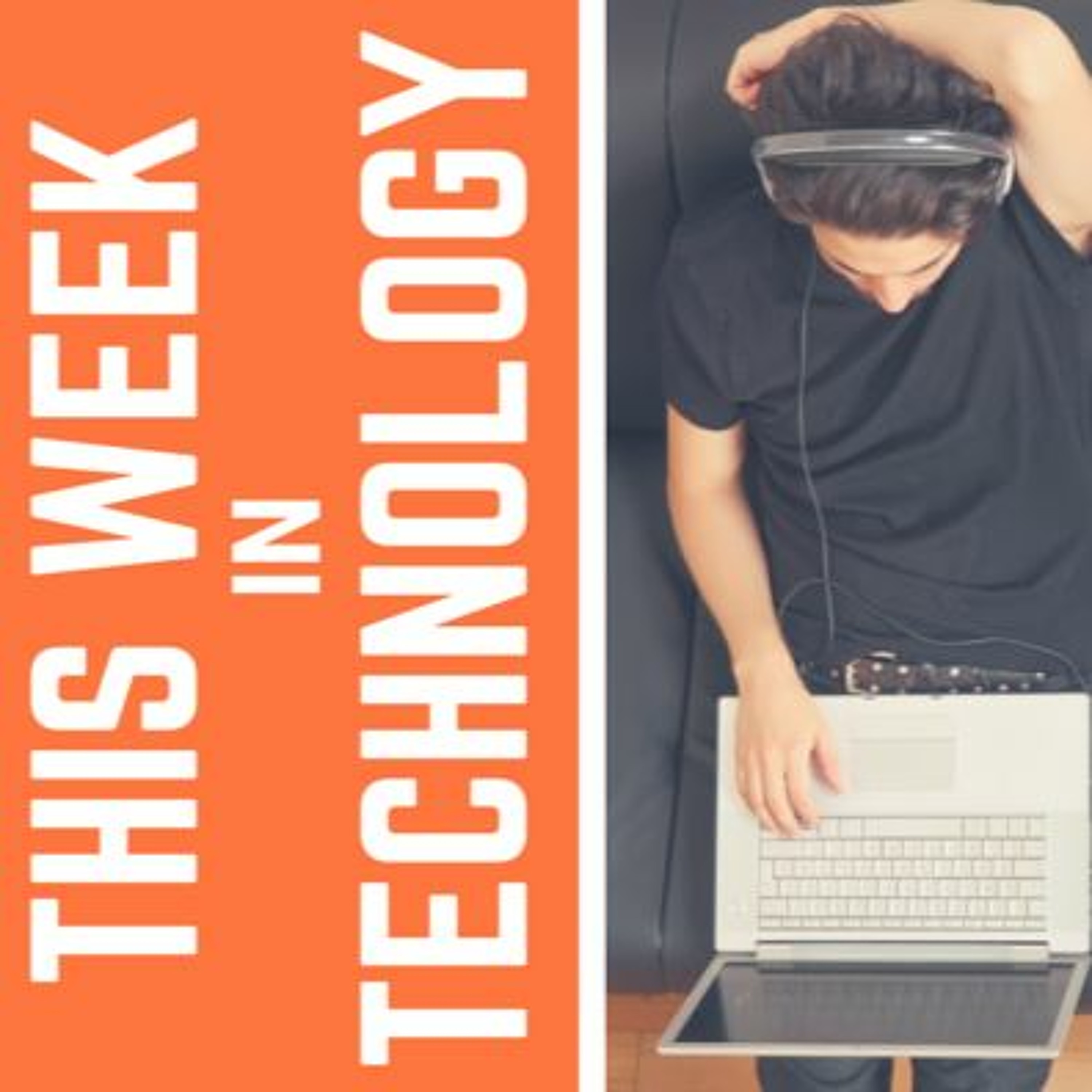 This Week In Technology Podcast - Episode 3 - 26th December 2015