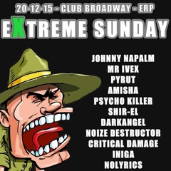 Psycho Killer & Noize Destructor @ Extreme Sunday 2015 [Liveset]