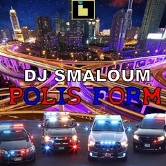DJ SMALOUM - polis form (demo)