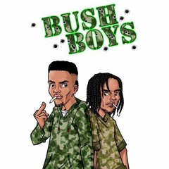 Bush Boys - Never Had Shit