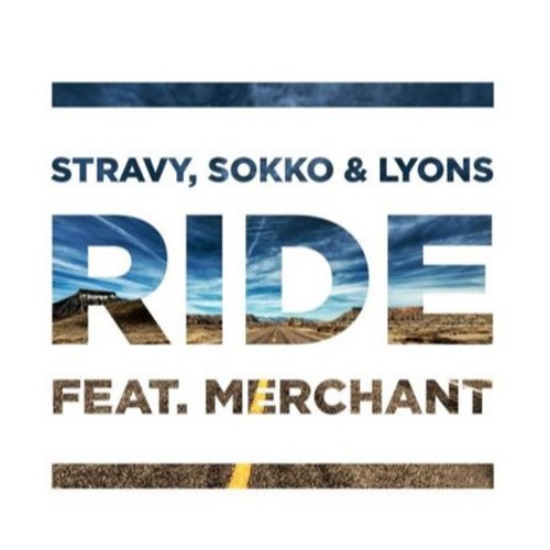 Stravy, Sokko & Lyons - Ride (feat. Merchant)
