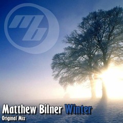 Matthew Bilner - Winter (Original Mix)