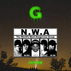 N.W.A. - Something to Dance To (G4L4CTiC DR0Ps Remix)