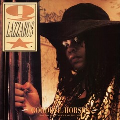 Q Lazzarus - Goodbye Horses (Extended Version) FLAC