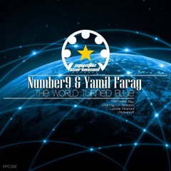 Number9 & Yamil Faray - The World Turned Blue (Danny Lo Scippo Remix) edit