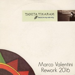Tanita Tikaram - Twist In My Sobriety (Marco Valentini Rework 2016)