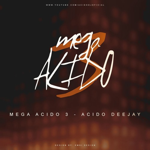 Mega Acido 3 - Acido DeeJay