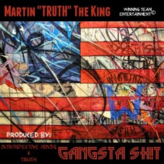 Gangsta Sh!t Prod. By: TRUTH x Introspective Minds