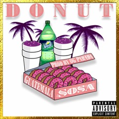 Donuts (Cups, Sprites, Jolly Ranchers)Prod. By OG Parada