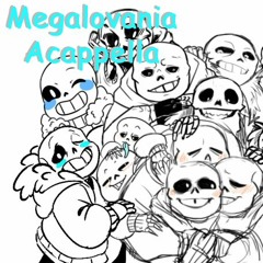 Megalovania 'Acapella' [Sans Utau]