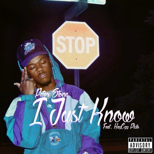 I Just Know (Feat. KayCyy Pluto)