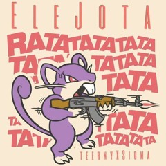 Elejota - Ratatata (Prod.By Teerny X Sigma)