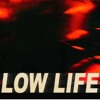 The Weekend Low Life Mp3