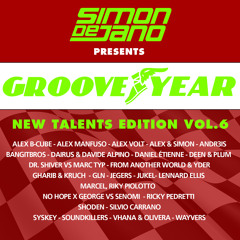 Simon de Jano pres. Groove Year - "New Talents" Edition Vol. 6