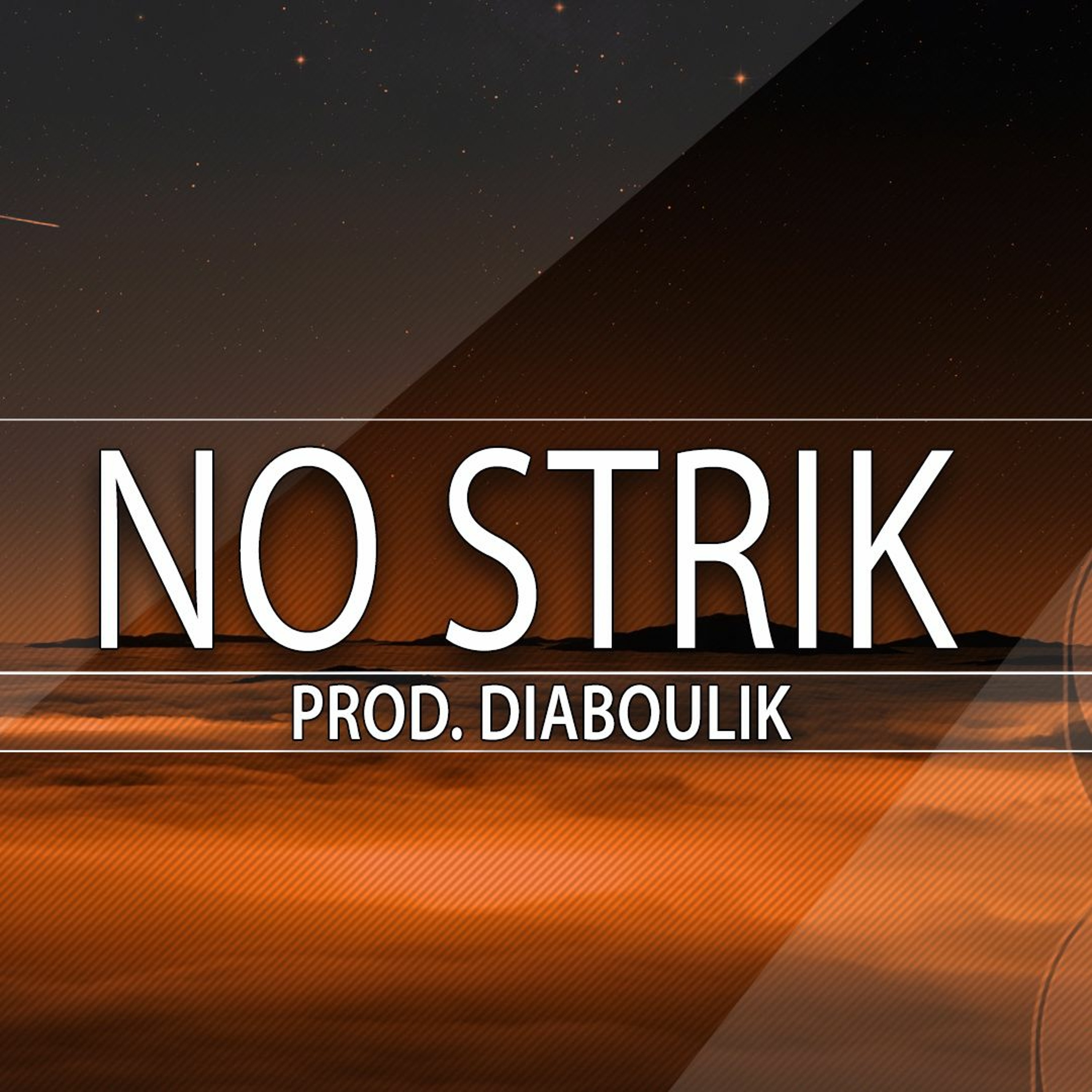 No Strik - ( Prod. Diaboulik ) episode artwork