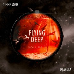 FLYING DEEP VOL2 GIMME SOME
