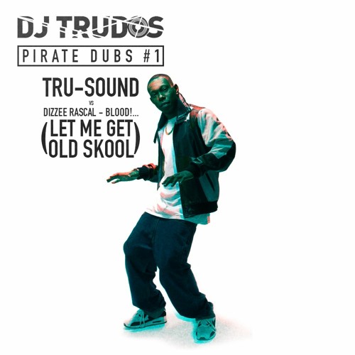 Pirate Dubs #1 - Blood! (Let Me Get Old Skool)