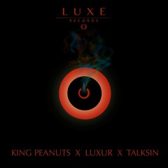King Peanuts x Luxur x Talksin - Switch [LUXE007]