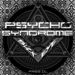 Psycho Syndrome (Original Mix) *Buy=Free Download*