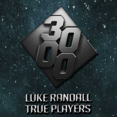 Luke Randall - True Players [Free Download]