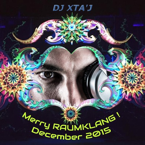 Merry RAUMKLANG ! - DJ Xta'J