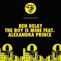 Ben Delay Ft. Alexandra Prince - The Boy Is Mine (Mark Lower Remix) OUT NOW