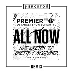 Feat. The Movement - All Now (Remix) **DJ TARGET RADIO RIP**