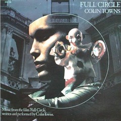 Colin Towns - Full Circle -  The Park