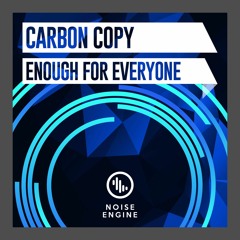 Carbon Copy - Enough For Everyone