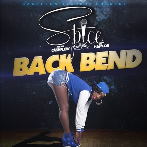 SPICE - BACK BEND (EXTENDED - DJ P4NOL)