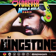 ♡Forever - Dj Kingstone Paris 30 Hula Hula