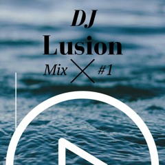 DJ Lusion (Mix #1) #electronic #big room #house #mix