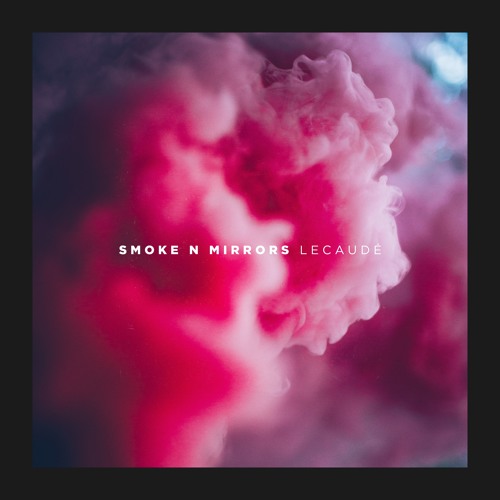 Smoke N Mirrors