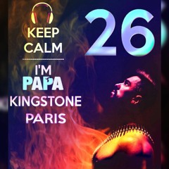 Dj Kingstone Paris 26 - Keep Calm PAPA KINGSTONE ☆