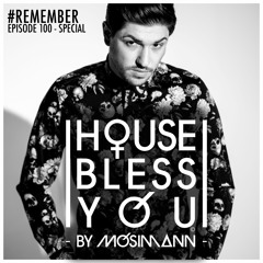 House Bless You By MOSIMANN #100 #SPECIAL (December 2015)