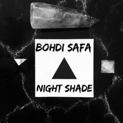 Bohdi Safa - Night Shade (Original Mix)
