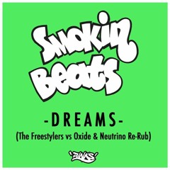 Dreams (Freestylers Vs Oxide & Neutrino) Booty