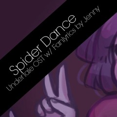 Undertale OST • Spider Dance Remix w/ FanLyrics