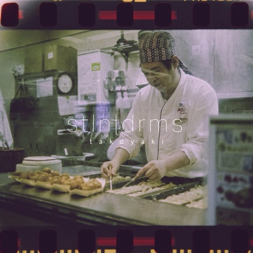 stln|drms - takoyaki