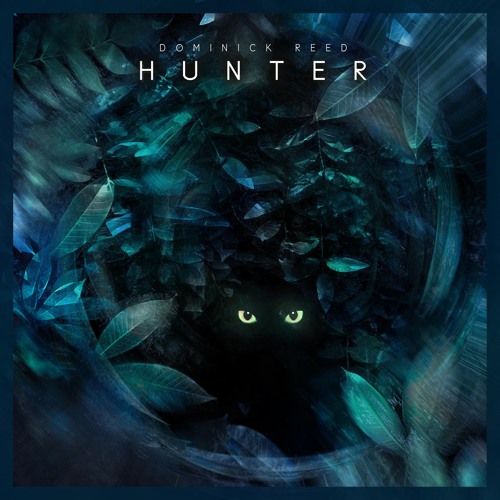 Dominick Reed - Hunter