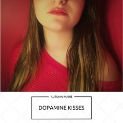 Dopamine Kisses