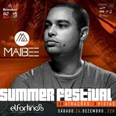MAIBEE - El Fortin Summer Festival 2015 [FREE DOWNLOAD] 192kbps