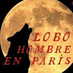 Lobo En Paris - La Union
