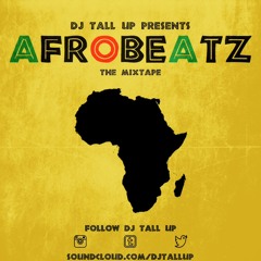 AfroBeatz By DJ Tall Up