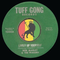 Bob Marley & The Wailers - Lively Up Yourself (Tabasco Driver Dub Version)