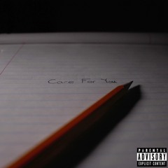Care For You ft. Michael Mendoza