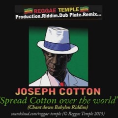 Joseph Cotton "Spread Cotton ova the world" Chant down Babylon Riddim)█▬█ █ ▀█▀ ██▓▒