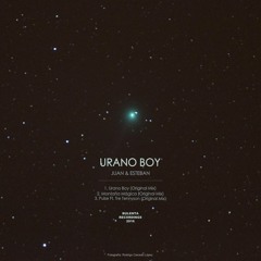 Juan & Esteban - Urano Boy (Original Mix) [BUL005]