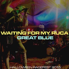 Waiting for My Ruca (LIVE)