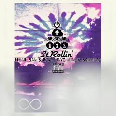 StRollin' (Feat. Sam$, Rayy, Jaye Adams, Sckope) (Prod. Riddle) - ASTMDewoe